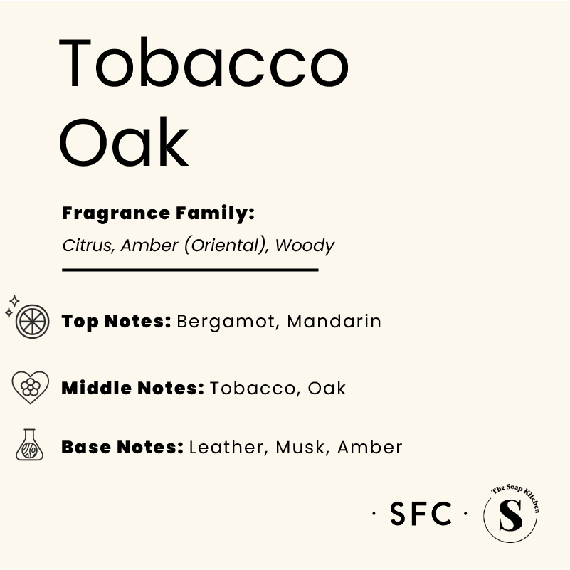 Tobacco Oak Fragrance Oil Tobacco & Oak Fragrance Oil